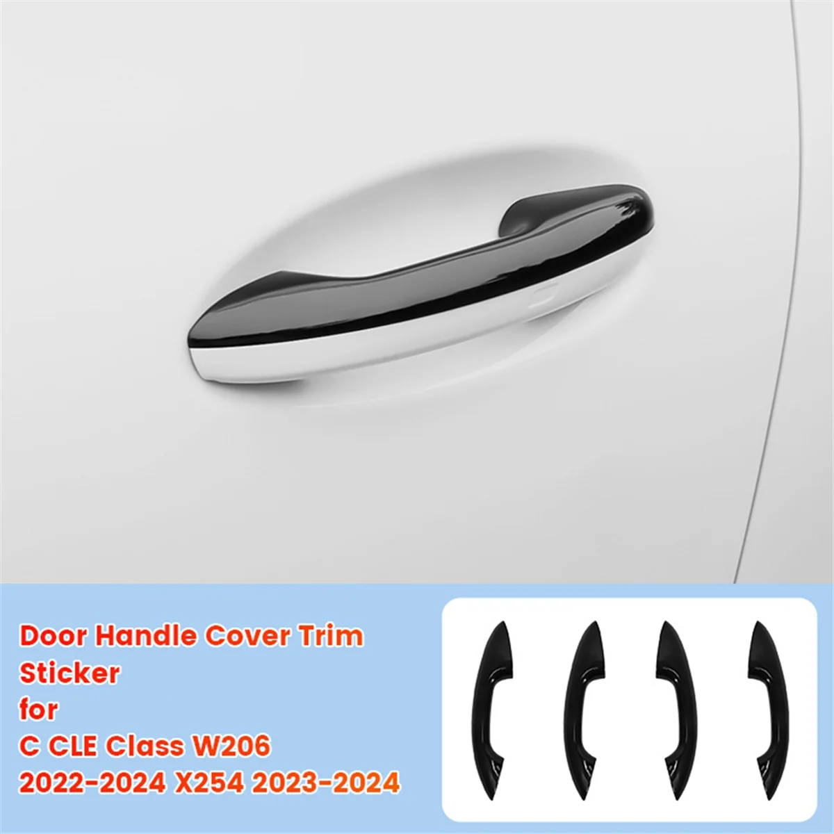 4Pcs/Set Exterior Door Handle Cover Trim Sticker for Mercedes-Benz C/CLE Class W206 2022-2024 X254 2023-2024 Door Pull—L48A
4Pcs/Set Exterior Door Handle Cover Trim Sticker for Mercedes-Benz C/CLE Class W206 2022-2024 X254 2023-2024 Door Pull—L48A