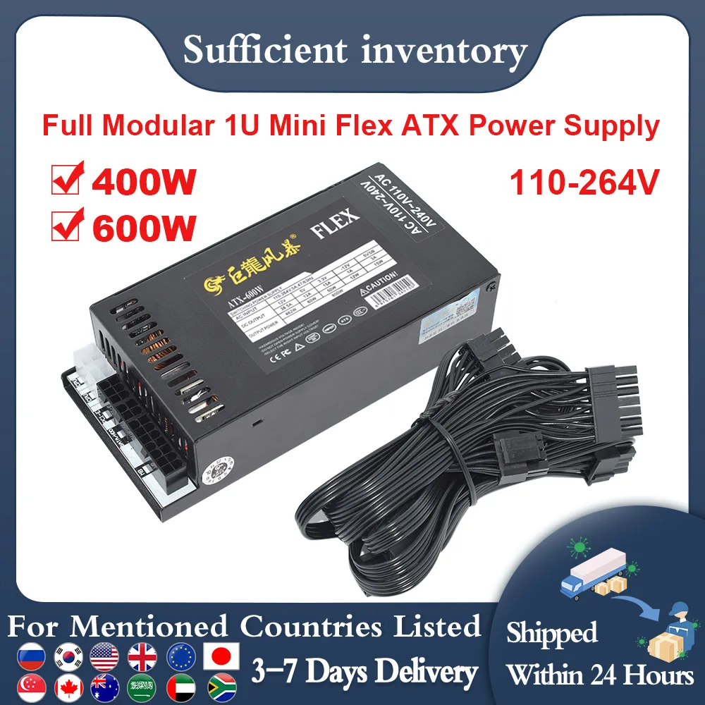 1U Mini Flex PC Power Supply Full Modular 110-264V ATX 400W 600W PSU For ENP-7660B K39 A4 S3 G5 ITX Case Desktop
1U Mini Flex PC Power Supply Full Modular 110-264V ATX 400W 600W PSU For ENP-7660B K39 A4 S3 G5 ITX Case Desktop