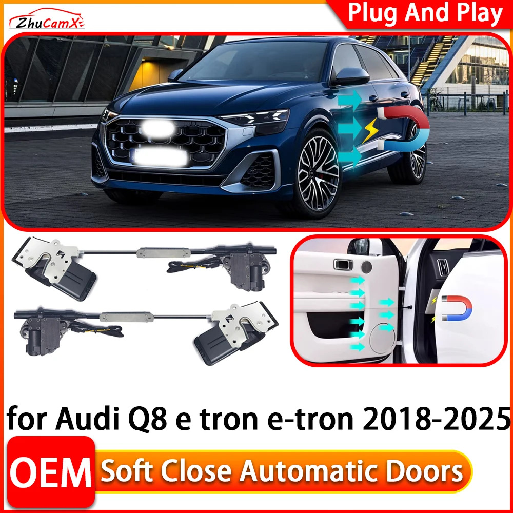 ZhuCamX for Audi Q8 e tron e-tron 2018-2025 Automatic Electric Soft Close Door Closer Power Closing Door Comfort Closing System
ZhuCamX for Audi Q8 e tron e-tron 2018-2025 Automatic Electric Soft Close Door Closer Power Closing Door Comfort Closing System