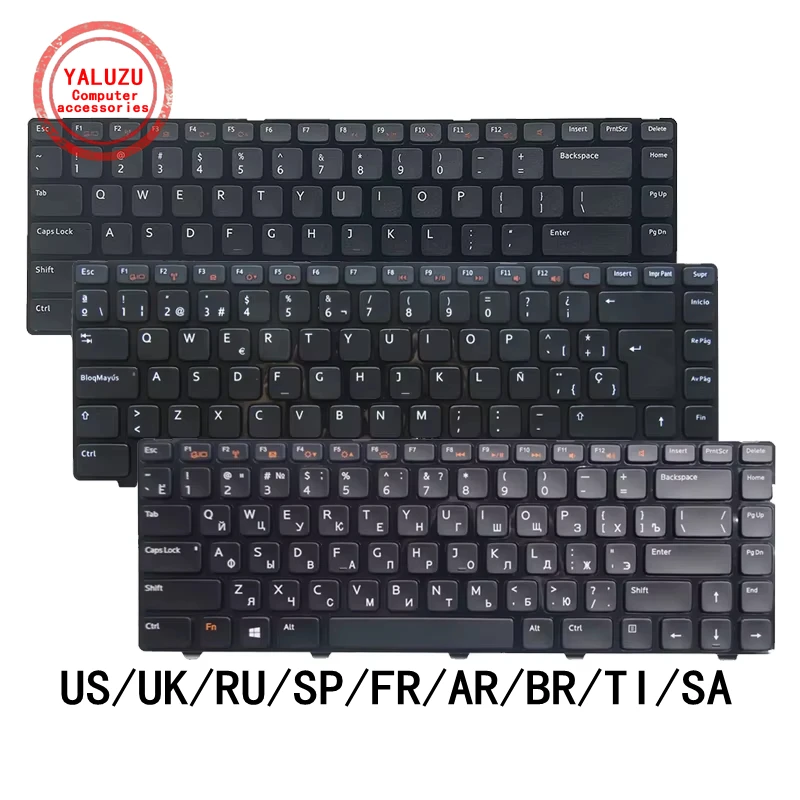 US/UK/RU/SP/FR/AR/BR/TI/SA Laptop Keyboard For Dell N4040 N4050 N4120 N4110 N411Z N5050 N7520 7520 7420 3420 5420 P22G P33G P25F
US/UK/RU/SP/FR/AR/BR/TI/SA Laptop Keyboard For Dell N4040 N4050 N4120 N4110 N411Z N5050 N7520 7520 7420 3420 5420 P22G P33G P25F