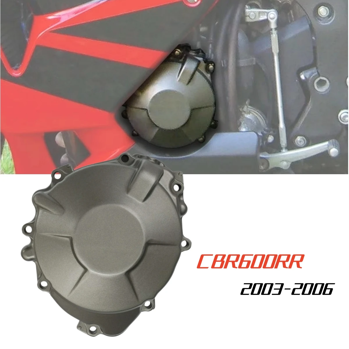 FOR HONDA CBR 600RR CBR600RR 2003-2006 2004 2005 Motorcycle Accessories Stator Engine Cover.
FOR HONDA CBR 600RR CBR600RR 2003-2006 2004 2005 Motorcycle Accessories Stator Engine Cover.