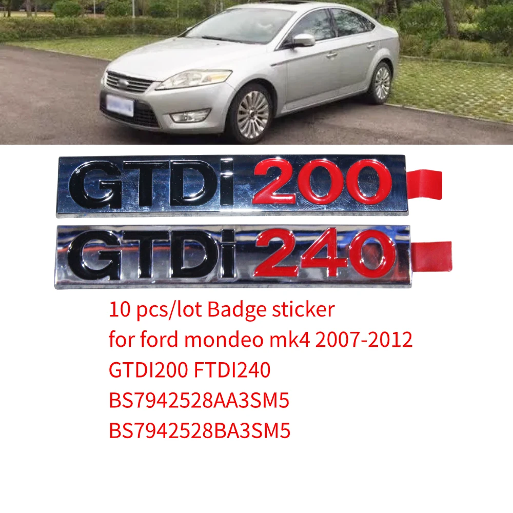 10 шт./лот, наклейка со значком для ford mondeo mk4 2007-2012 GTDI200 FTDI240 BS 7942528 AA3SM5 BS 7942528 BA3SM5
10 шт./лот, наклейка со значком для ford mondeo mk4 2007-2012 GTDI200 FTDI240 BS 7942528 AA3SM5 BS 7942528 BA3SM5