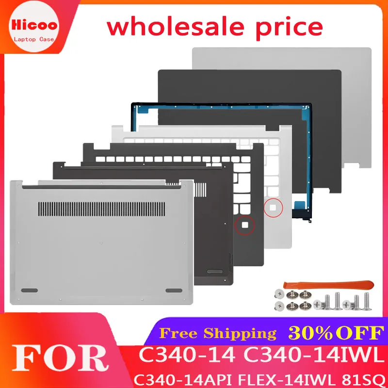 NEW For Lenovo C340-14API FLEX-14IWL C340-14 C340-14IWL 81SQ Laptop LCD Back Cover Front Bezel Palmrest Bottom Case
NEW For Lenovo C340-14API FLEX-14IWL C340-14 C340-14IWL 81SQ Laptop LCD Back Cover Front Bezel Palmrest Bottom Case