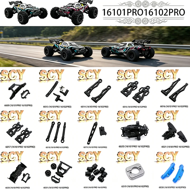 SCY 16101 PRO 16102 PRO RC Automotive Parts Turning Shaft Gear Bearing Pull Rod Steering Cup Swing Arm Motor Tire Screws
SCY 16101 PRO 16102 PRO RC Automotive Parts Turning Shaft Gear Bearing Pull Rod Steering Cup Swing Arm Motor Tire Screws