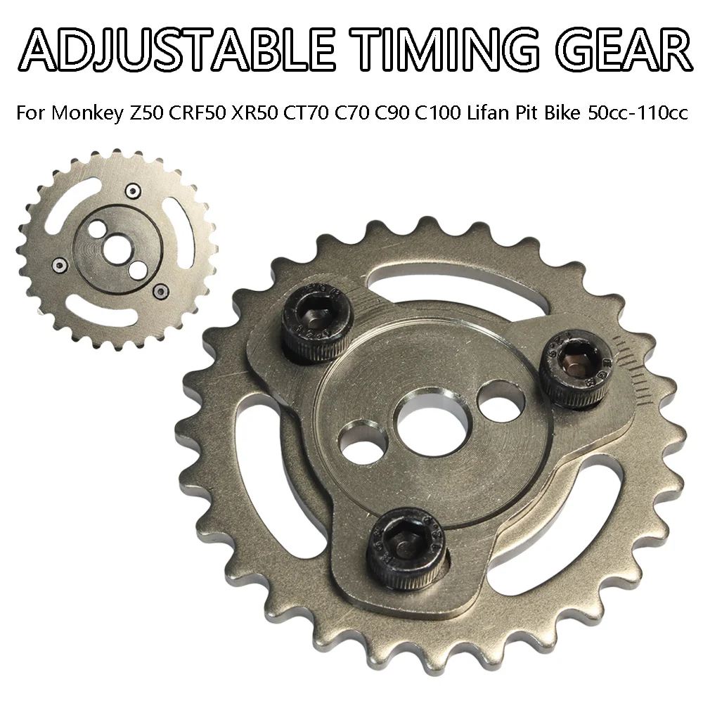 Adjustable Timing Gear 28T Racing Cam Gear For Monkey Z50 CRF50 XR50 CT70 C70 C90 C100 Lifan 50cc-110cc Pit Bike
Adjustable Timing Gear 28T Racing Cam Gear For Monkey Z50 CRF50 XR50 CT70 C70 C90 C100 Lifan 50cc-110cc Pit Bike
