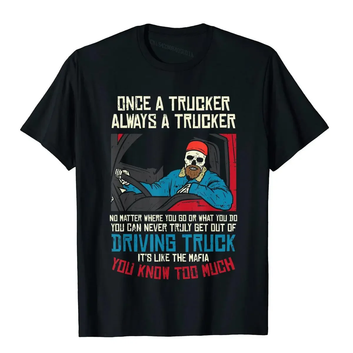 Mens Once A Trucker Driving Trucks Truckin Truck Driver Men T-Shirt Print Cotton T Shirt Birthday New Design
Mens Once A Trucker Driving Trucks Truckin Truck Driver Men T-Shirt Print Cotton T Shirt Birthday New Design