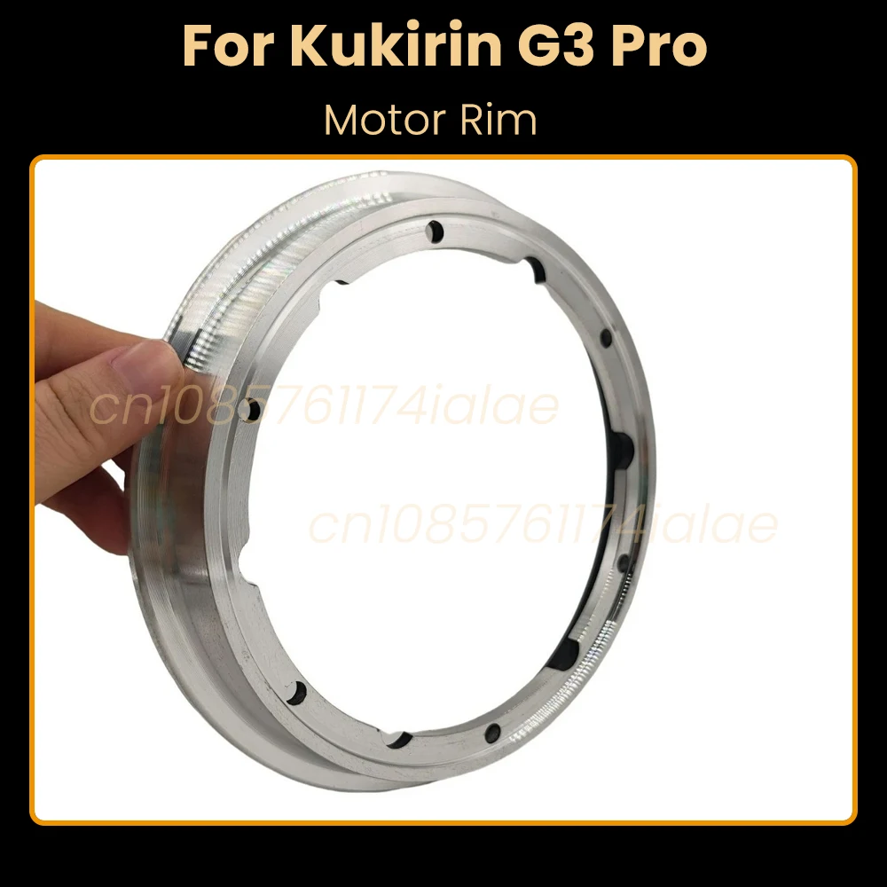 Origianl Electric Scooter G3 Pro Motor Rim For KUGOO Kukirin G3 Pro Replacement Parts
Origianl Electric Scooter G3 Pro Motor Rim For KUGOO Kukirin G3 Pro Replacement Parts