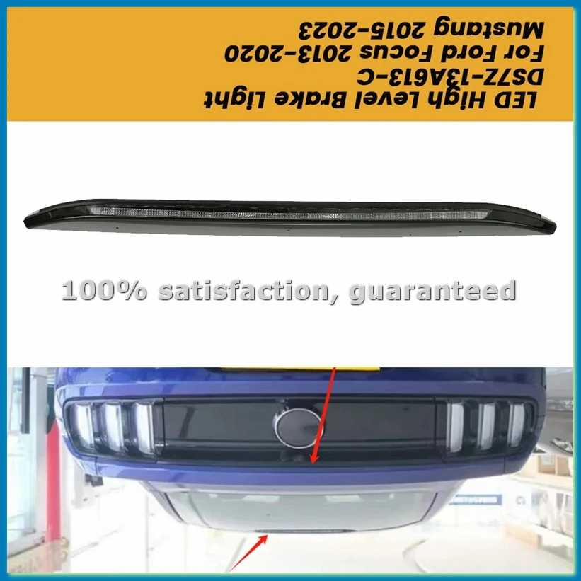 Car Rear LED High Level Brake Light DS7Z-13A613-C for Focus 13-20 15-23 Additional Stop Lamp DS733A601AE-ABHG
Car Rear LED High Level Brake Light DS7Z-13A613-C for Focus 13-20 15-23 Additional Stop Lamp DS733A601AE-ABHG