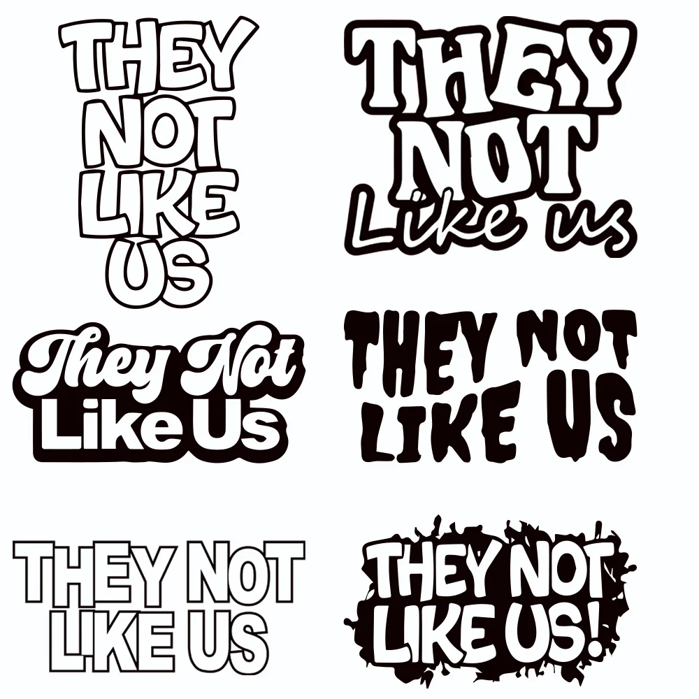 They Not Like Us Heat Transfer Iron On Stickers, Graffiti Slogan DTF Transfers for T-Shirt Hoodie DIY Clothing Decoration
They Not Like Us Heat Transfer Iron On Stickers, Graffiti Slogan DTF Transfers for T-Shirt Hoodie DIY Clothing Decoration