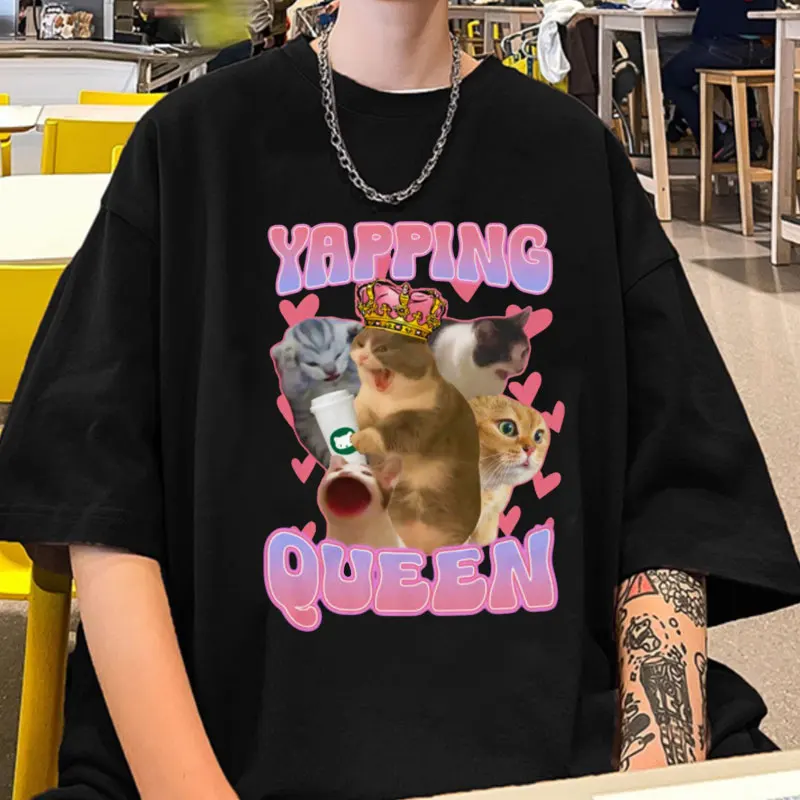Yapping Queen Funny Cat Meme T-shirt Men Women Fashion Cotton O-Neck Short Sleeve T-shirts Y2k Clothing High Streetwear T Shirts
Yapping Queen Funny Cat Meme T-shirt Men Women Fashion Cotton O-Neck Short Sleeve T-shirts Y2k Clothing High Streetwear T Shirts