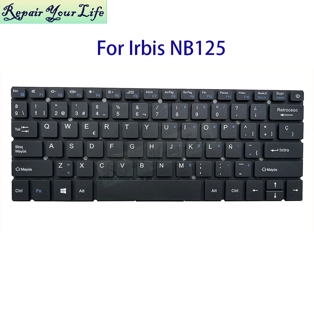 Spanish Keyboard For Irbis NB125 K787 JM260-1 YJ-741 SP/ES Spain Fit Latin Notebook Teclado Black Keycaps no backlit keyboards
Spanish Keyboard For Irbis NB125 K787 JM260-1 YJ-741 SP/ES Spain Fit Latin Notebook Teclado Black Keycaps no backlit keyboards