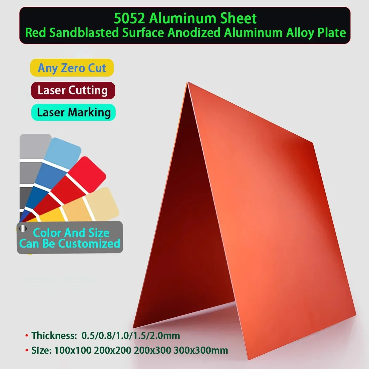 5052 Aluminum Flat Plate Red Anodized Aluminum Alloy Plate Size 100x100 200x200 200x300 300x300mmThickness 0.5/0.8/1/1.5/2mm
5052 Aluminum Flat Plate Red Anodized Aluminum Alloy Plate Size 100x100 200x200 200x300 300x300mmThickness 0.5/0.8/1/1.5/2mm