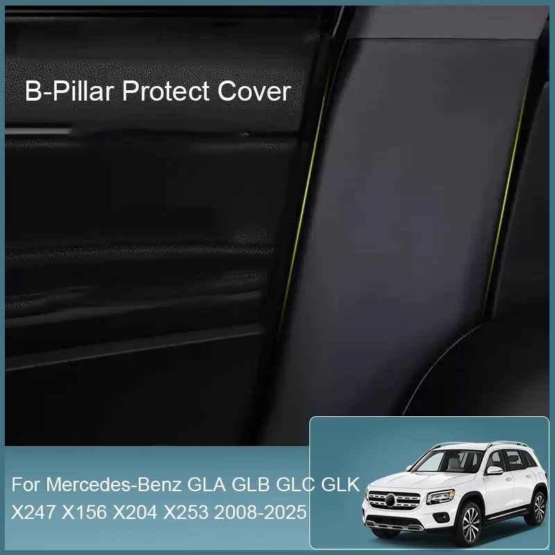 Car B-Pillar Anti-Kicks For Mercedes-Benz GLK GLA GLB GLC X247 X156 X204 X253 Protect Pad PU Leather Scratch Resistant Accessory
Car B-Pillar Anti-Kicks For Mercedes-Benz GLK GLA GLB GLC X247 X156 X204 X253 Protect Pad PU Leather Scratch Resistant Accessory