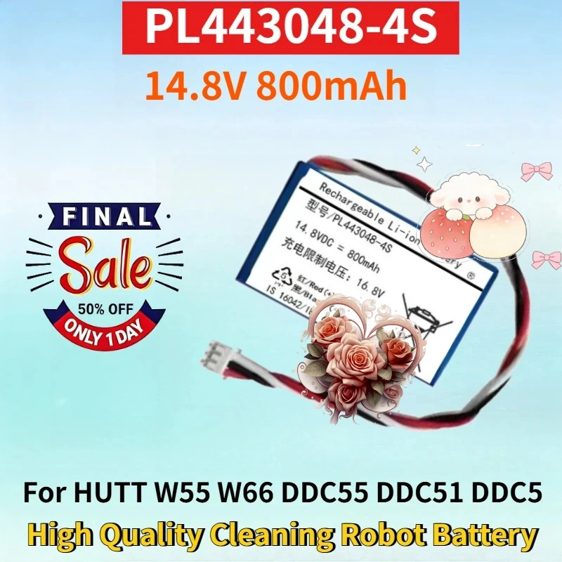 PL443048-4S 14.8V 800mAh Battery for HUTT W55 W66 DDC55 DDC51 DDC5 C6 443048-4S G104 High Quality Window Cleaning Robot Battery
PL443048-4S 14.8V 800mAh Battery for HUTT W55 W66 DDC55 DDC51 DDC5 C6 443048-4S G104 High Quality Window Cleaning Robot Battery