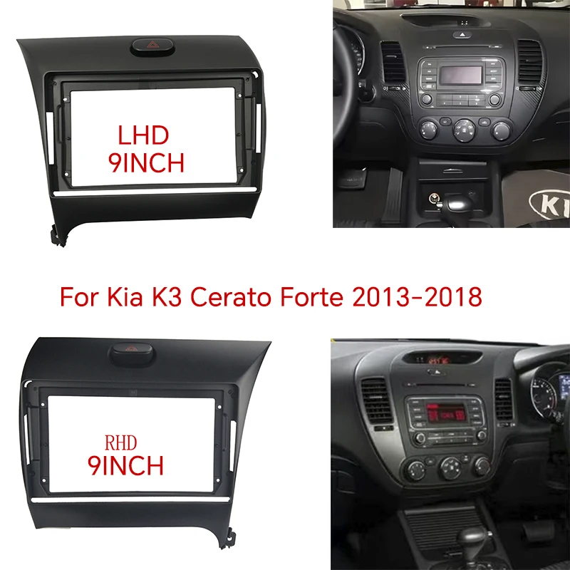 9 Inch Car Fascia Frame Adapter Android Radio Audio Dash Fitting Panel Kit For Kia K3 Cerato Forte 2013-2018
9 Inch Car Fascia Frame Adapter Android Radio Audio Dash Fitting Panel Kit For Kia K3 Cerato Forte 2013-2018