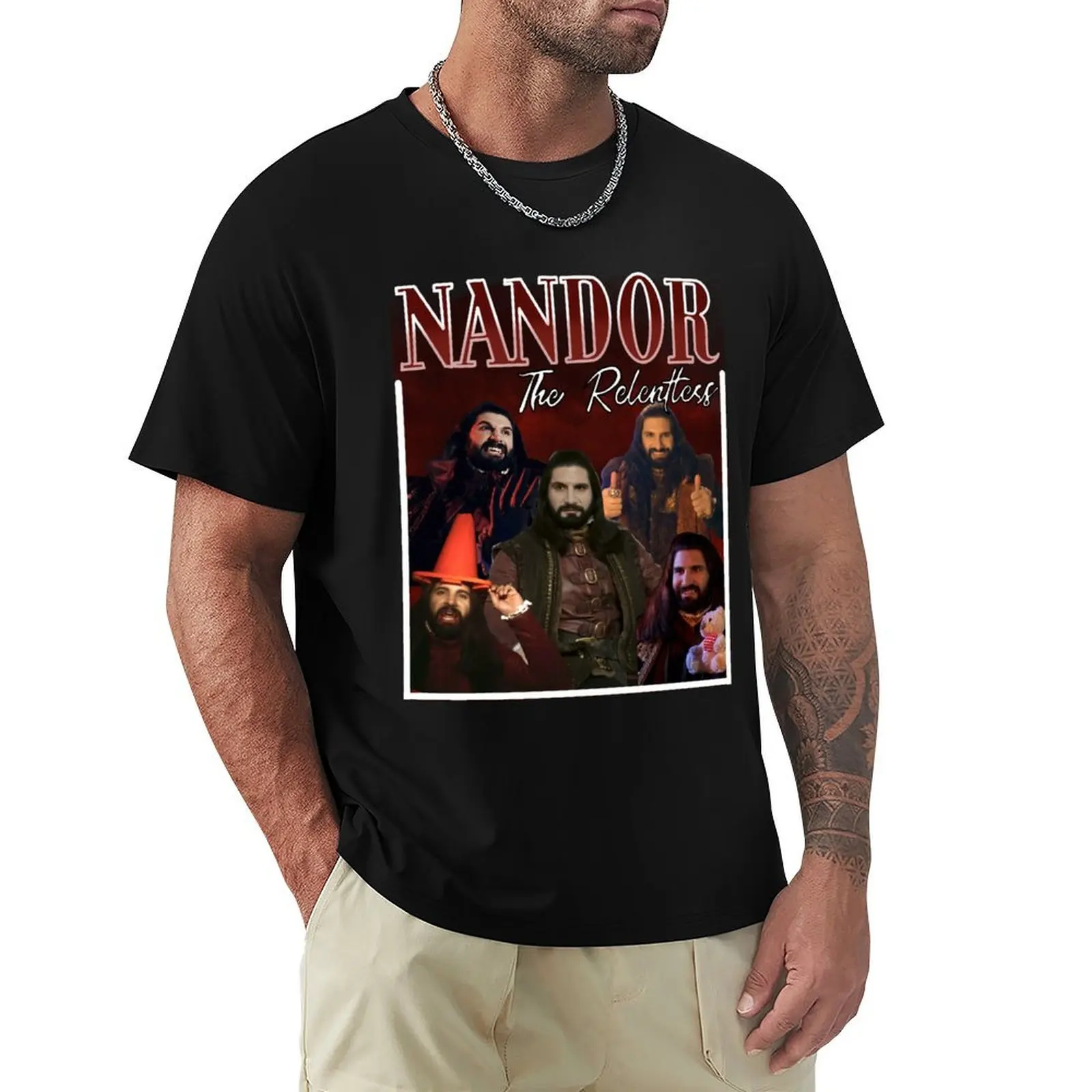 Nandor the Relentless T-Shirt Big Size Daily Wear T-Shirt
Nandor the Relentless T-Shirt Big Size Daily Wear T-Shirt
