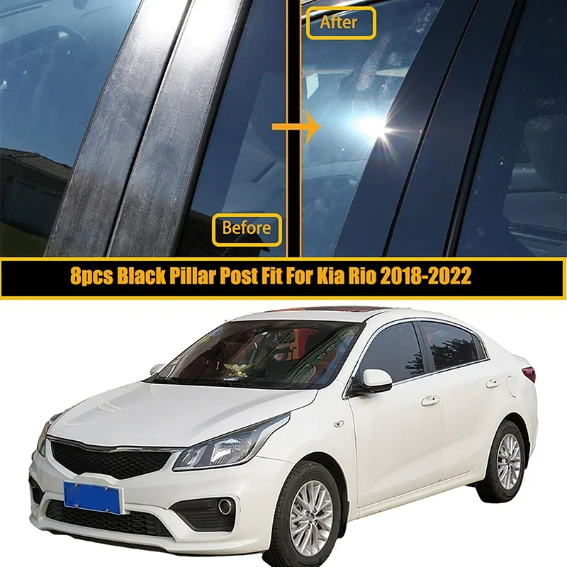8pcs Set Glossy Black Window Door Side Column B C Pillar Post Cover Trim Sticker Styling For Kia Rio 2018 2019 2020 2021 2022
8pcs Set Glossy Black Window Door Side Column B C Pillar Post Cover Trim Sticker Styling For Kia Rio 2018 2019 2020 2021 2022
