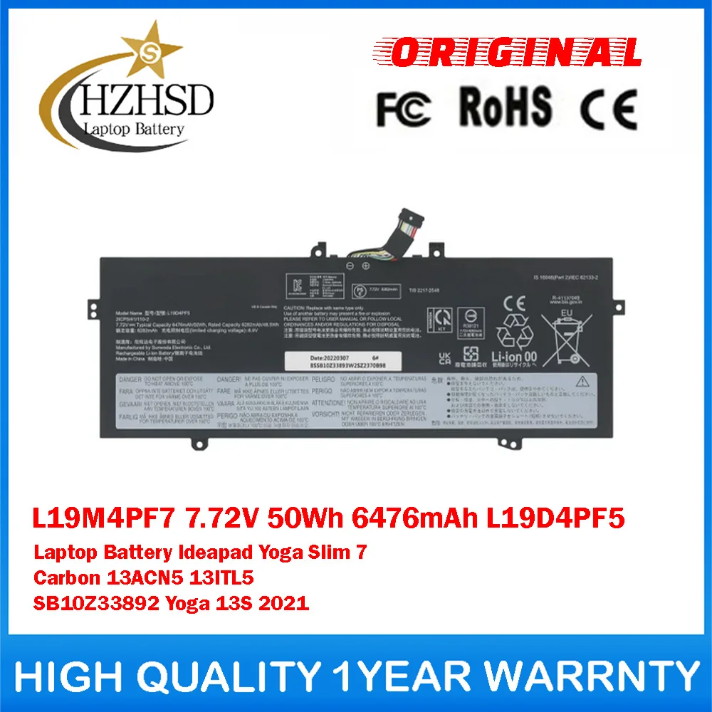 L19M4PF7 7.72V 50Wh 6476mAh L19D4PF5 Genuine Original Laptop Battery For Lenovo Ideapad Yoga Slim7 Carbon 13ACN5 13ITL5 Yoga 13S
L19M4PF7 7.72V 50Wh 6476mAh L19D4PF5 Genuine Original Laptop Battery For Lenovo Ideapad Yoga Slim7 Carbon 13ACN5 13ITL5 Yoga 13S