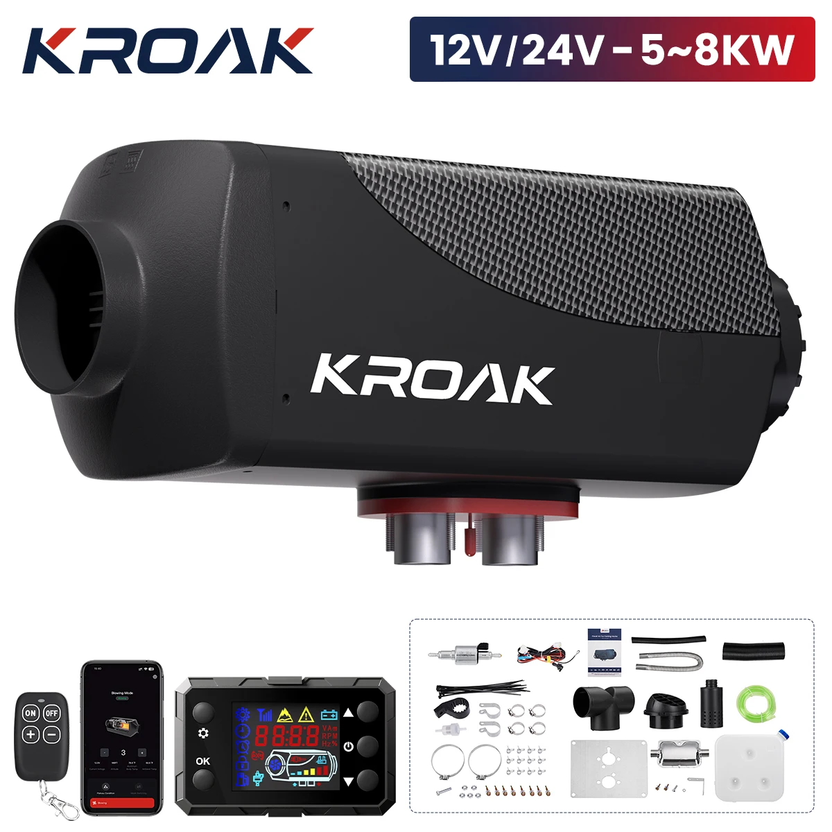 KROAK 12V-24V 5-8KW Diesel Air Car Parking Heater Bluetooth LCD Remote Control Portable Temperature Adjustable
KROAK 12V-24V 5-8KW Diesel Air Car Parking Heater Bluetooth LCD Remote Control Portable Temperature Adjustable