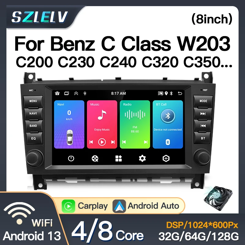 8'' For Mercedes Benz C Class W203 CLC C180 C320 C55 CLK200 W209 Android 13 Car Radio Multimedia Player Carplay Auto GPS Navigat
8'' For Mercedes Benz C Class W203 CLC C180 C320 C55 CLK200 W209 Android 13 Car Radio Multimedia Player Carplay Auto GPS Navigat