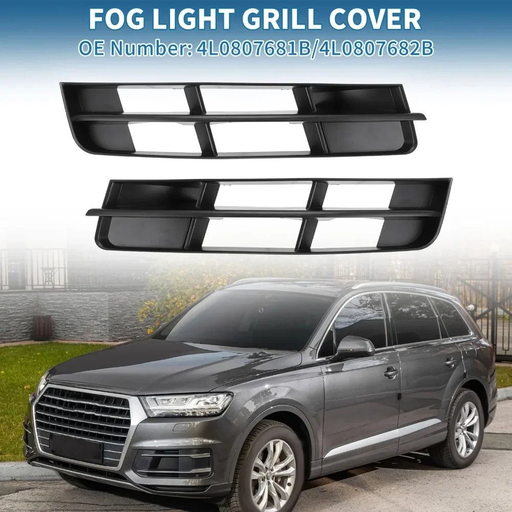 4L0807681B Left For Audi Q7 2010-2015 Car Fog Light Grille Car Front Lower Bumper Cover Grille Racing Grills Right 4L0807682B
4L0807681B Left For Audi Q7 2010-2015 Car Fog Light Grille Car Front Lower Bumper Cover Grille Racing Grills Right 4L0807682B