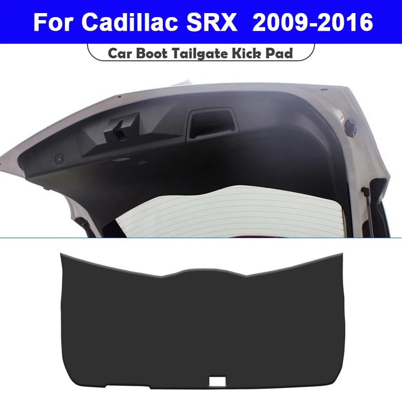 For Cadillac SRX 2009-2016 Custom Fit Tailgate Protector Anti-Scratch Protection Interior Trunk Cargo Liner Decor Accessories
For Cadillac SRX 2009-2016 Custom Fit Tailgate Protector Anti-Scratch Protection Interior Trunk Cargo Liner Decor Accessories