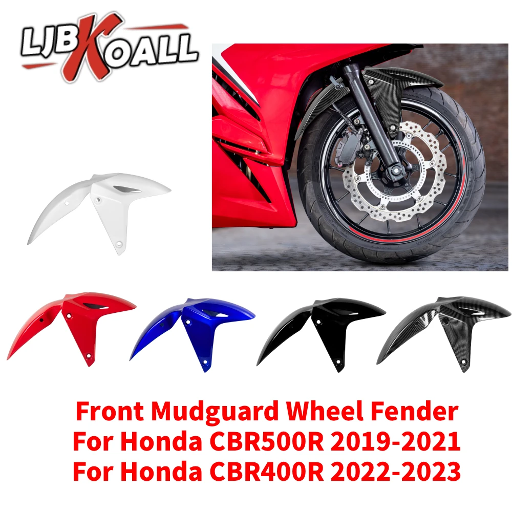 Motorcycle Front Mudguard Wheel Fender for Honda CBR500R 2019-2021 Splash Guard for Honda CBR400R 22-23 Mud Guard Accessories
Motorcycle Front Mudguard Wheel Fender for Honda CBR500R 2019-2021 Splash Guard for Honda CBR400R 22-23 Mud Guard Accessories