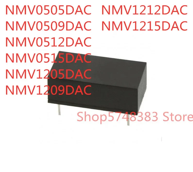 10PCS NMV0505DAC NMV0509DAC NMV0512DAC NMV0515DAC NMV1205DAC NMV1209DAC NMV1212DAC NMV1215DAC DIP
10PCS NMV0505DAC NMV0509DAC NMV0512DAC NMV0515DAC NMV1205DAC NMV1209DAC NMV1212DAC NMV1215DAC DIP