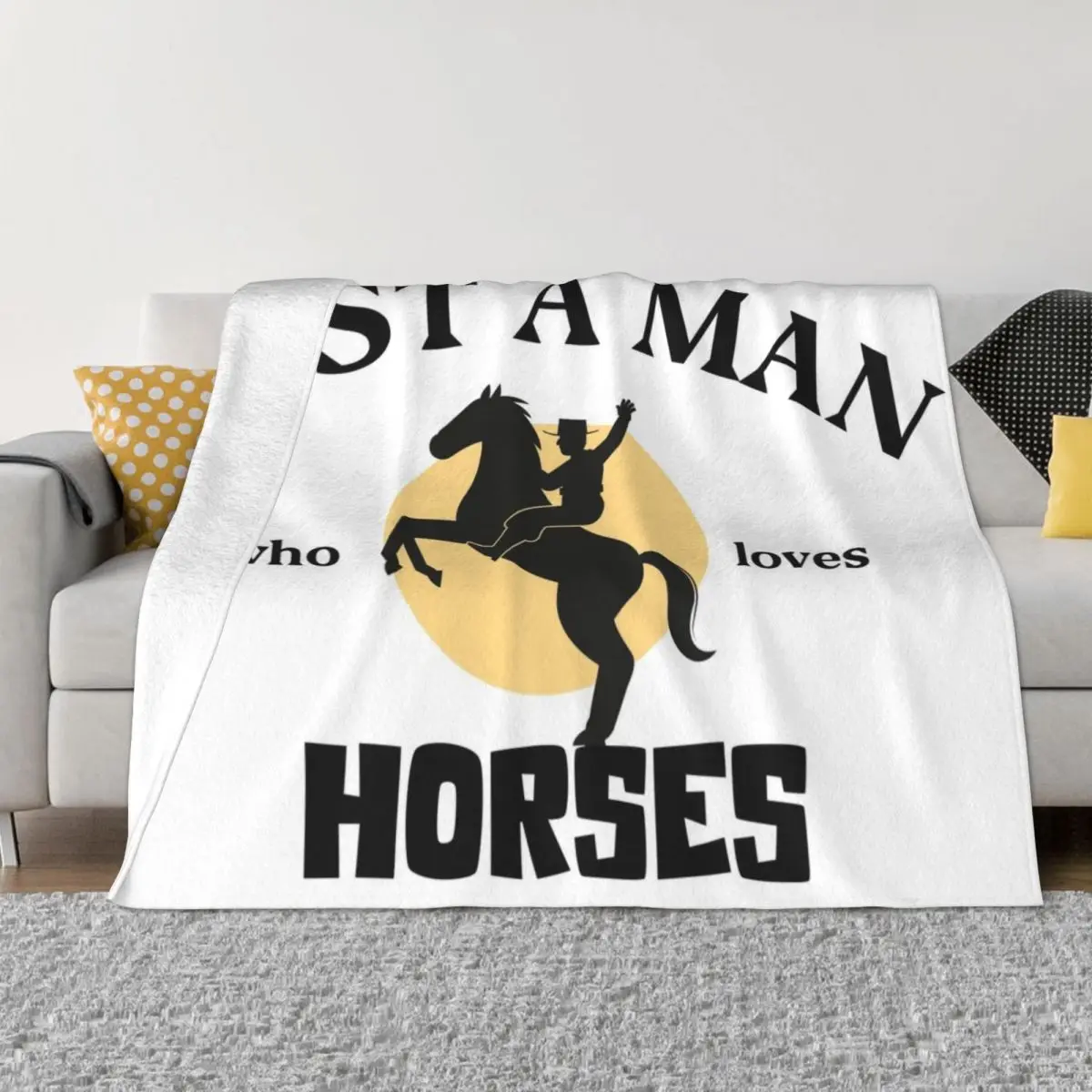 Just a man who loves horses Throw Blanket Cute Flannel Furry Fluffy Shaggy Blankets
Just a man who loves horses Throw Blanket Cute Flannel Furry Fluffy Shaggy Blankets