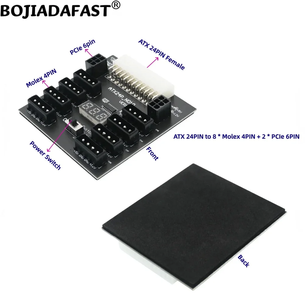 ATX 24PIN Female to 8 * Molex 4Pin & 2 * PCI-E 6Pin Connector Breakout Board For Hard Disk Drive
ATX 24PIN Female to 8 * Molex 4Pin & 2 * PCI-E 6Pin Connector Breakout Board For Hard Disk Drive