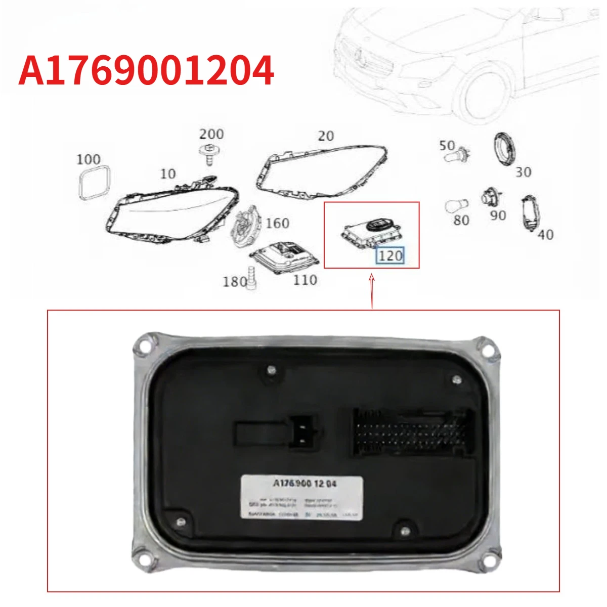 A1769001204 For Mercedes CLA C117 X117 W176 2016-2018 1769001204 LED Headlamp Control Module Headlight Ballast Car Accessories
A1769001204 For Mercedes CLA C117 X117 W176 2016-2018 1769001204 LED Headlamp Control Module Headlight Ballast Car Accessories