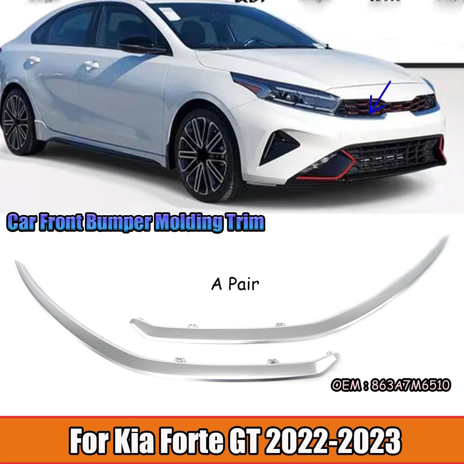A Pair Of Car Front Bumper Molding Trim Silver Chrome For Kia Forte GT 2022-2023 Car Accessories OEM 863A7M6510 863A8M6510
A Pair Of Car Front Bumper Molding Trim Silver Chrome For Kia Forte GT 2022-2023 Car Accessories OEM 863A7M6510 863A8M6510
