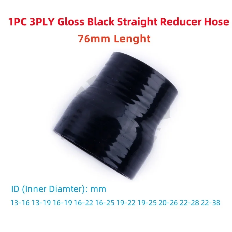 1PC Straight Silicone Reducer Intercooler Coupler Adapter Hose ID13 16 19 20 22 25 26 28 38 mm 3/4 PLY Gloss Black
1PC Straight Silicone Reducer Intercooler Coupler Adapter Hose ID13 16 19 20 22 25 26 28 38 mm 3/4 PLY Gloss Black