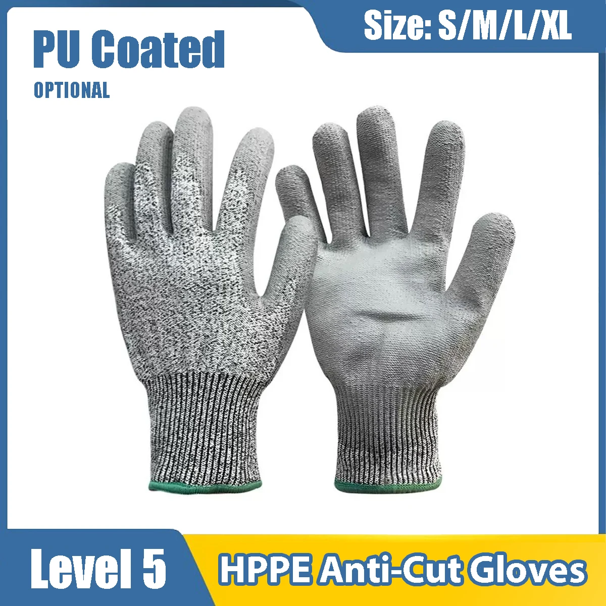 HPPE Level 5 Cut Resistant Gloves High Performance Anti-Cut Safety Gloves for Kitchen Work Glass Metal Handling/PU Optional
HPPE Level 5 Cut Resistant Gloves High Performance Anti-Cut Safety Gloves for Kitchen Work Glass Metal Handling/PU Optional
