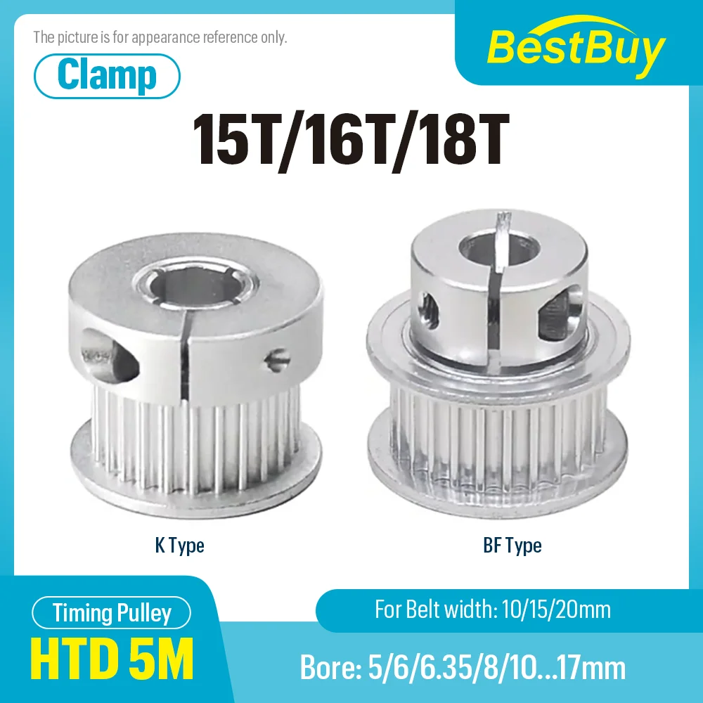 HTD 5M 15T/16T/18Teeth K/BF Clamping Type Synchronous Wheels Bore 5-17mm for Belt width 10/15/20mm 3D Printer Accessories
HTD 5M 15T/16T/18Teeth K/BF Clamping Type Synchronous Wheels Bore 5-17mm for Belt width 10/15/20mm 3D Printer Accessories