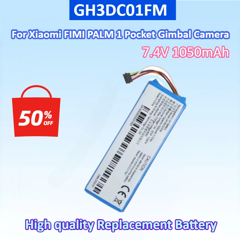 New 7.4V 1050mAh GH3DC01FM Battery For Xiaomi FIMI PALM ,PALM 1 Pocket Gimbal Camera High quality Batteries
New 7.4V 1050mAh GH3DC01FM Battery For Xiaomi FIMI PALM ,PALM 1 Pocket Gimbal Camera High quality Batteries