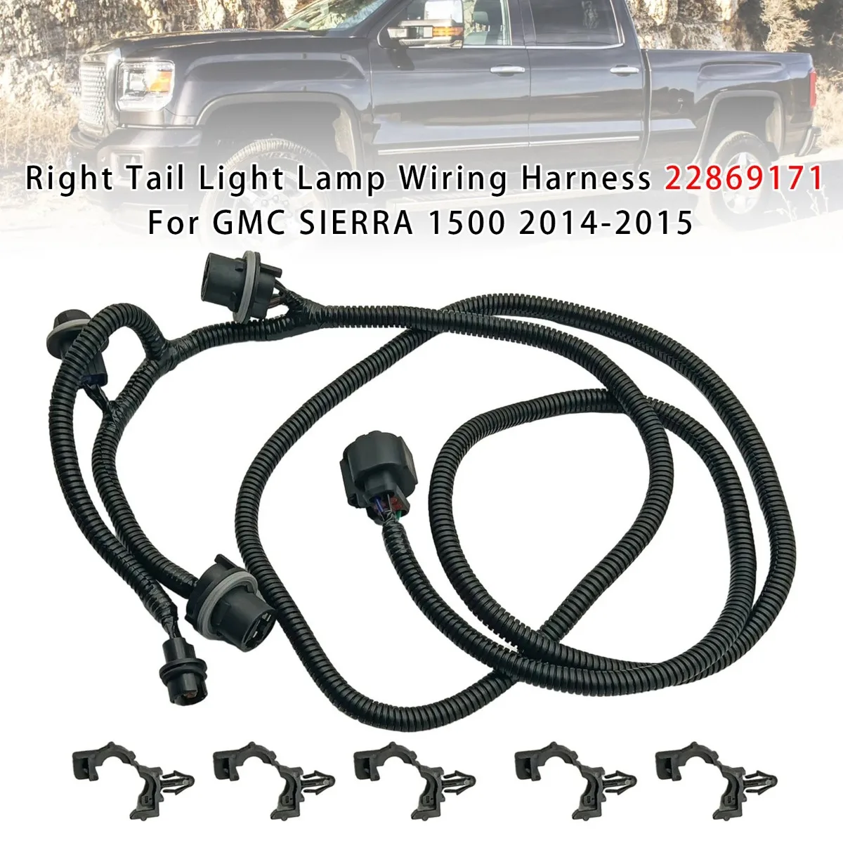 Right Side Car Tail Light Lamp Wiring Harness 22869171 Replacement Accessories For GMC SIERRA 1500 2014-2015
Right Side Car Tail Light Lamp Wiring Harness 22869171 Replacement Accessories For GMC SIERRA 1500 2014-2015