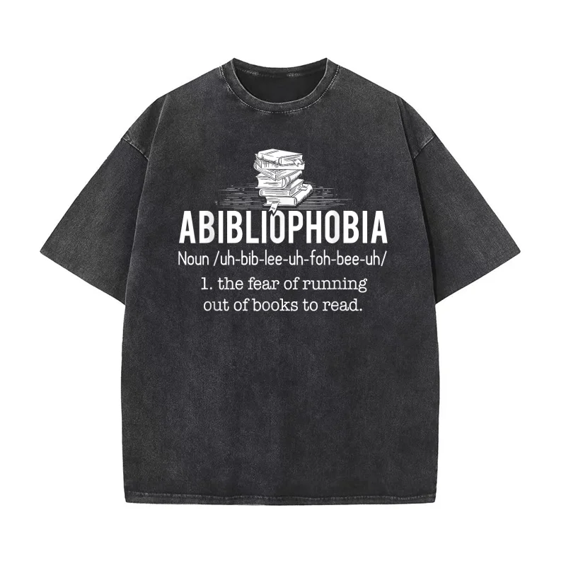 Abibliophobia Funny Reading Bookworm Reader Gift Pure Cotton T-shirt For Man Oversized Art Graphic Clothing Printed
Abibliophobia Funny Reading Bookworm Reader Gift Pure Cotton T-shirt For Man Oversized Art Graphic Clothing Printed