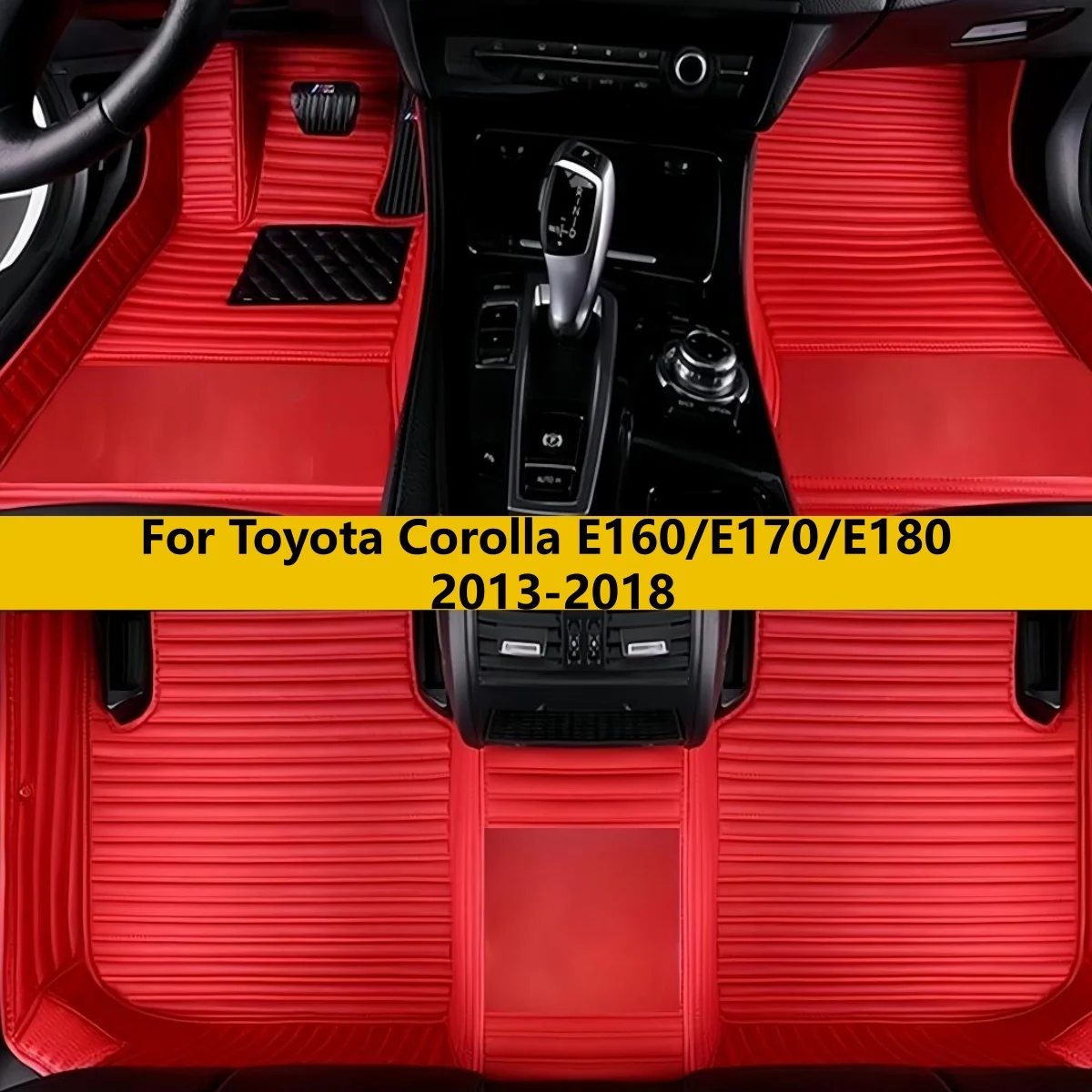 Custom Car Floor Mats Fit For Toyota Corolla E160/E170/E180 2013 2014 2015 2016 2017 2018 Car Mat Interior Accessories
Custom Car Floor Mats Fit For Toyota Corolla E160/E170/E180 2013 2014 2015 2016 2017 2018 Car Mat Interior Accessories