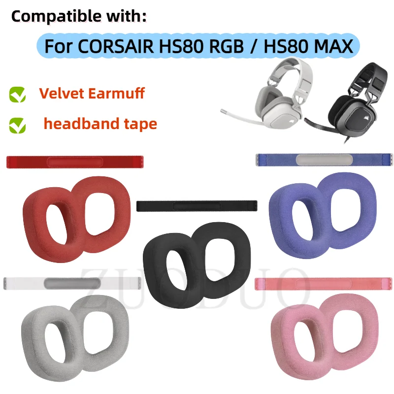 For CORSAIR HS80 RGB / HS80 MAX Headphones Replacement memory sponge Earmuff ear cushion elasticity headband tape 1 set
For CORSAIR HS80 RGB / HS80 MAX Headphones Replacement memory sponge Earmuff ear cushion elasticity headband tape 1 set