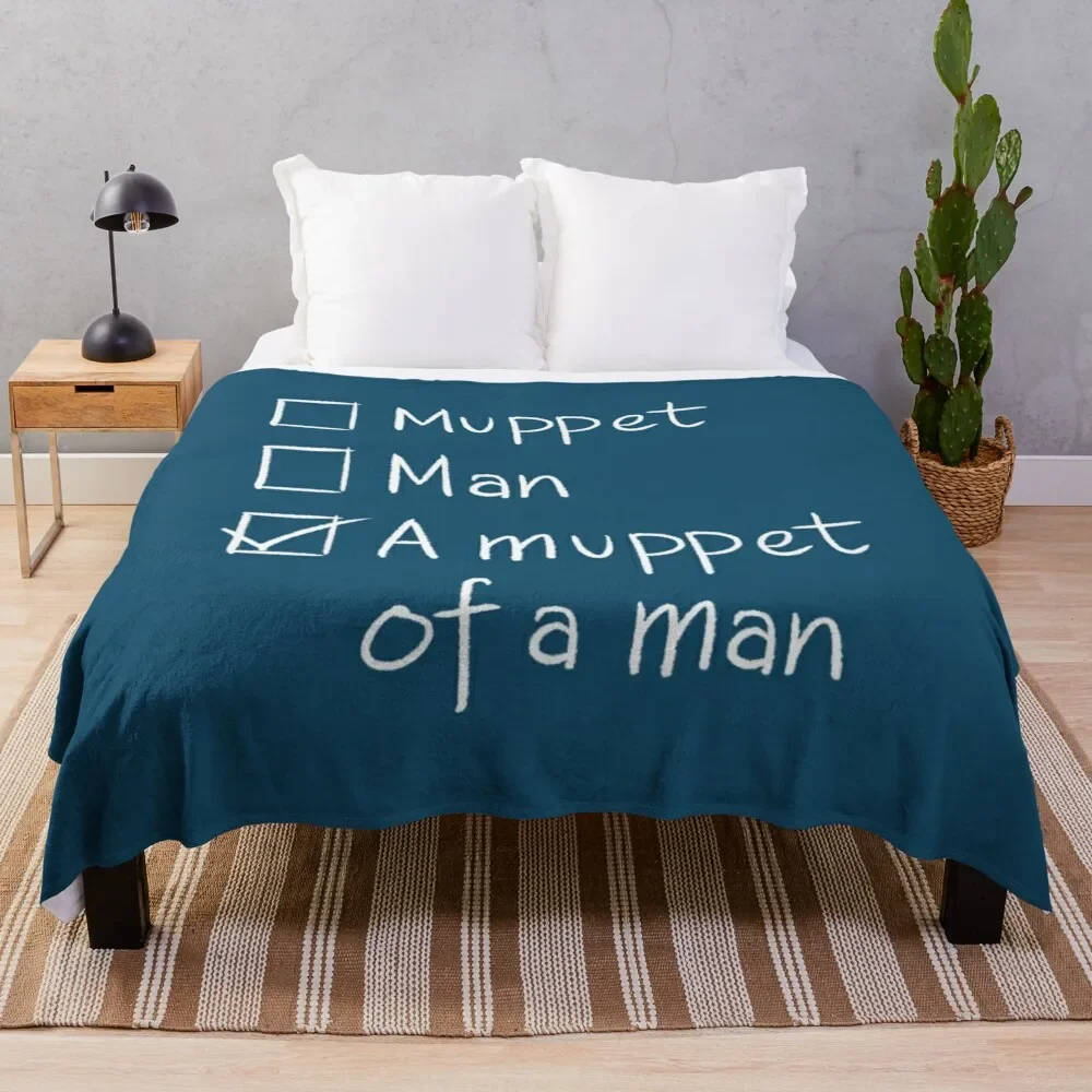 Muppet or Man DARK Throw Blanket Stylish Decor Blanket Gift for Friends Roommate
Muppet or Man DARK Throw Blanket Stylish Decor Blanket Gift for Friends Roommate