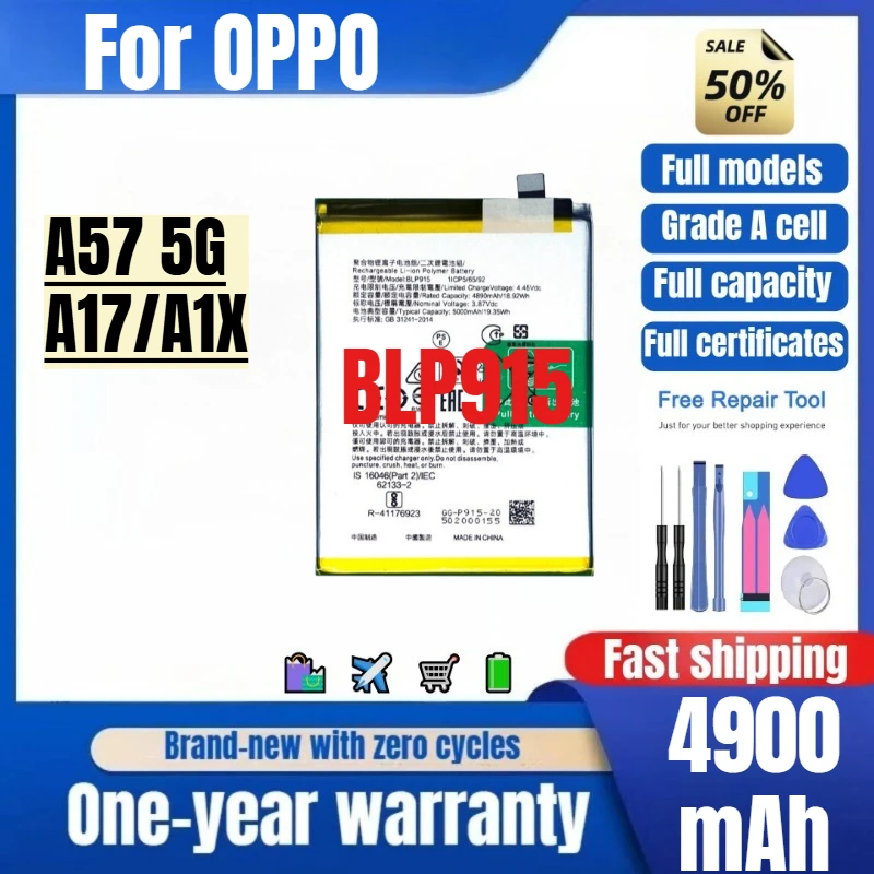 BLP915 for OPPO A57 5G/A17/A1X Phone Battery High Quality High Capacity Battery Replacement Bateria Grade A Cell with Tools
BLP915 for OPPO A57 5G/A17/A1X Phone Battery High Quality High Capacity Battery Replacement Bateria Grade A Cell with Tools