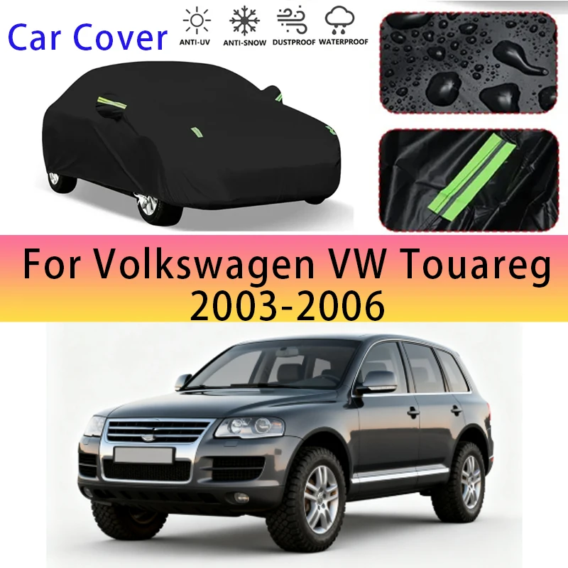For Volkswagen VW Touareg 2003-2006 Outdoor Protection Full Car Covers Snow Cover Sunshade Waterproof Dustproof Exterior
For Volkswagen VW Touareg 2003-2006 Outdoor Protection Full Car Covers Snow Cover Sunshade Waterproof Dustproof Exterior