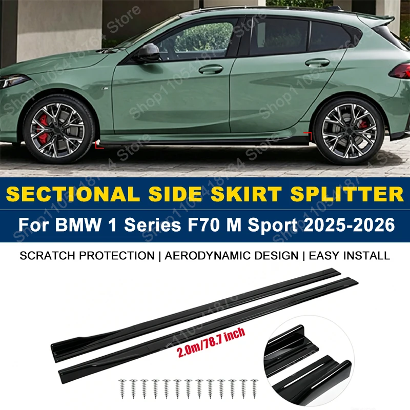 2M/78.7" Side Skirts Extension Rocker Panel Splitter For BMW 1 Series F70 M Sport 2025-2026 ABS Plastic
2M/78.7" Side Skirts Extension Rocker Panel Splitter For BMW 1 Series F70 M Sport 2025-2026 ABS Plastic