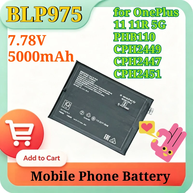 BLP975 7.78V 5000mAh Replacement Li-ion Phone Battery for OnePlus 11 11R 5G PHB110 CPH2449 CPH2447 CPH2451 Mobile Phone Battery
BLP975 7.78V 5000mAh Replacement Li-ion Phone Battery for OnePlus 11 11R 5G PHB110 CPH2449 CPH2447 CPH2451 Mobile Phone Battery