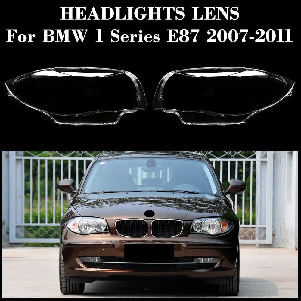 Headlight Cover Headlamp Shell Lampshade Case Plexiglass Replace Original Lens For BMW 1 Series E87 2007 2008 2009 2010 2011
Headlight Cover Headlamp Shell Lampshade Case Plexiglass Replace Original Lens For BMW 1 Series E87 2007 2008 2009 2010 2011