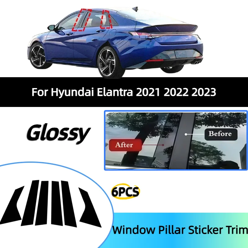 Gloss Black Pillar Posts Fit For Hyundai Elantra 2021 2022 2023 Window Decoration Cover Door Side Moulding Trim Sticker 6Pcs
Gloss Black Pillar Posts Fit For Hyundai Elantra 2021 2022 2023 Window Decoration Cover Door Side Moulding Trim Sticker 6Pcs