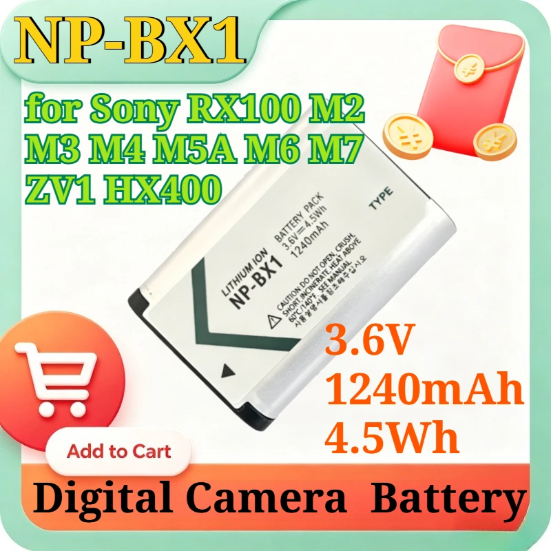 NP-BX1 Li-ion 3.6V 1240mAh Replacement Battery for Sony RX100 M2 M3 M4 M5A M6 M7 ZV1 HX400 Digital Camera Rechargeable Battery
NP-BX1 Li-ion 3.6V 1240mAh Replacement Battery for Sony RX100 M2 M3 M4 M5A M6 M7 ZV1 HX400 Digital Camera Rechargeable Battery
