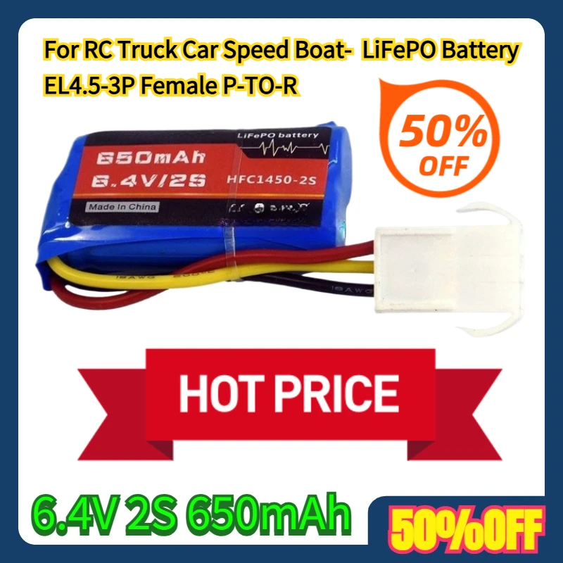 For RC Truck Car Speed Boat- 6.4V 2S 650mAh LiFePO Battery EL4.5-3P Female P-TO-R
For RC Truck Car Speed Boat- 6.4V 2S 650mAh LiFePO Battery EL4.5-3P Female P-TO-R