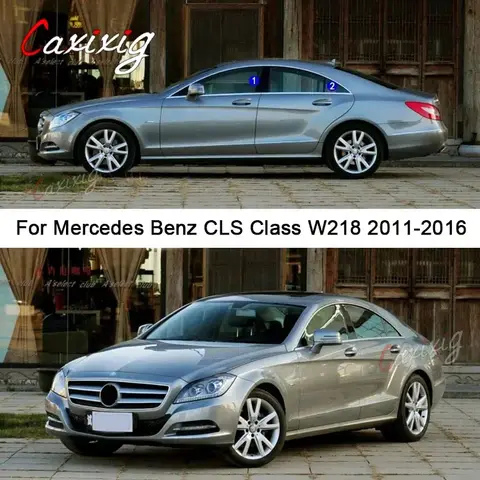 Car PC Material Pillar Post Cover For Mercedes Benz CLS Class W218 2011-2016 Door Trim Window Molding Stickers Plate Accessories
